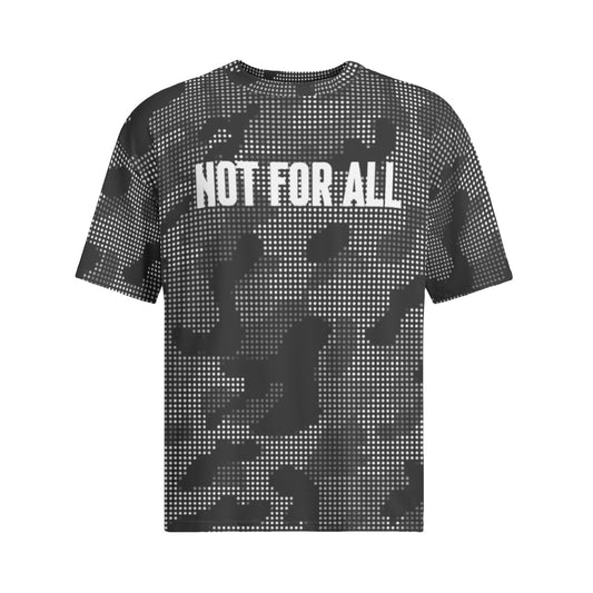 Not for all T-Shirt