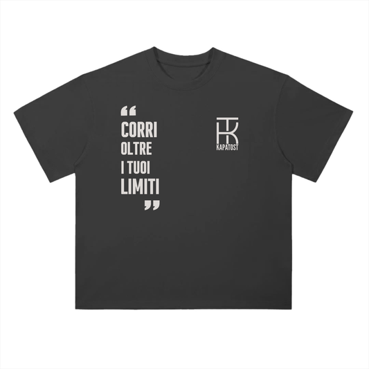Corri oltre i tuoi limiti - T-Shirt